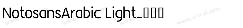 NotosansArabic Light字体转换 NotosansArabic Light字体转换
